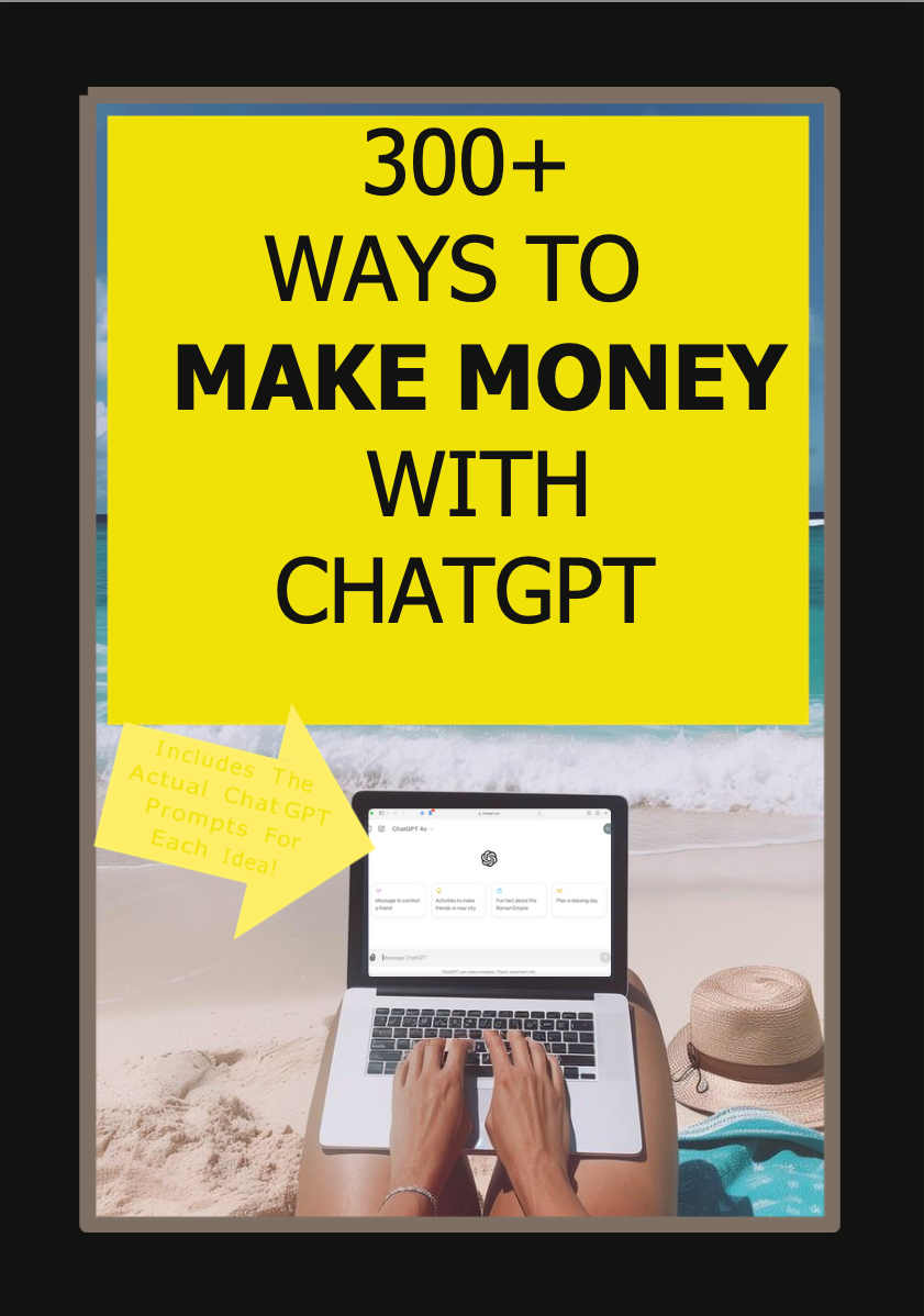 300+ Ways to Make Money with ChatGPT